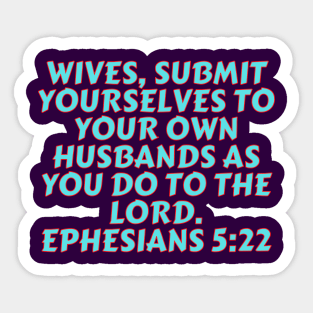 Bible Verse Ephesians 5:22 Sticker